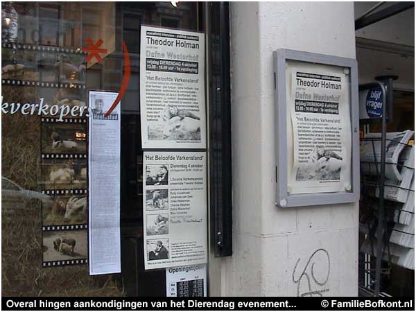 Overal hingen aankondigingen van het Dierendag evenement...